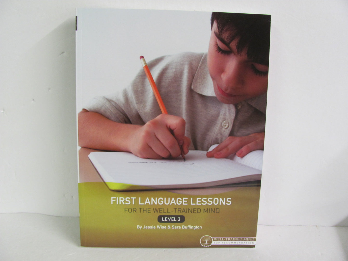 First Language Lessons Level 3 Well Trained Mind Press Wise Language Textbooks
