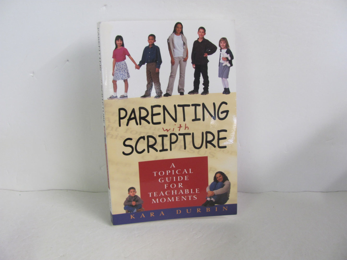 Parenting with Scripture Moody Pre-Owned Durbin Family/Parenting Books