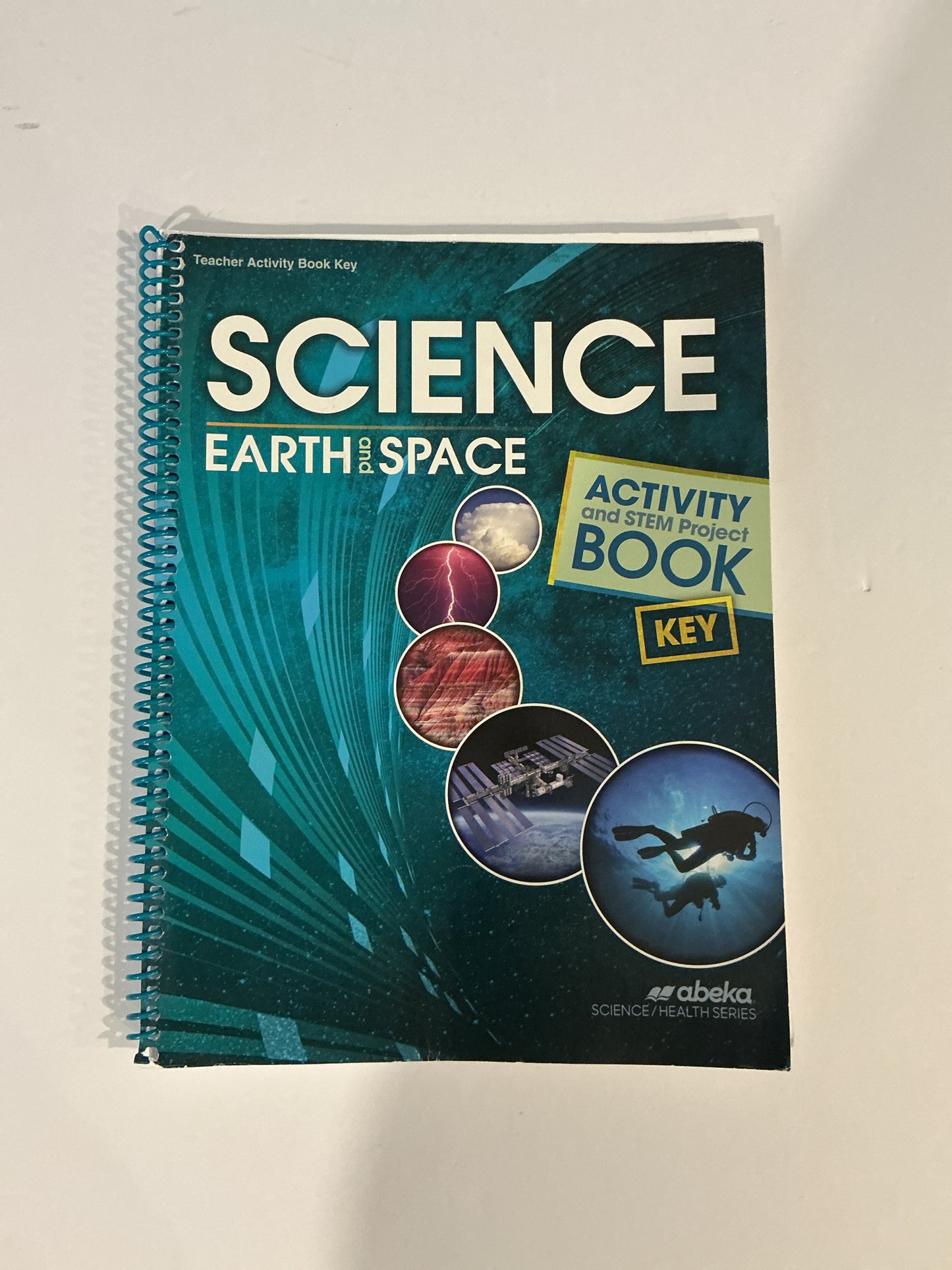 Earth and Space Abeka Activity and Stem Project Book Key General Science Books