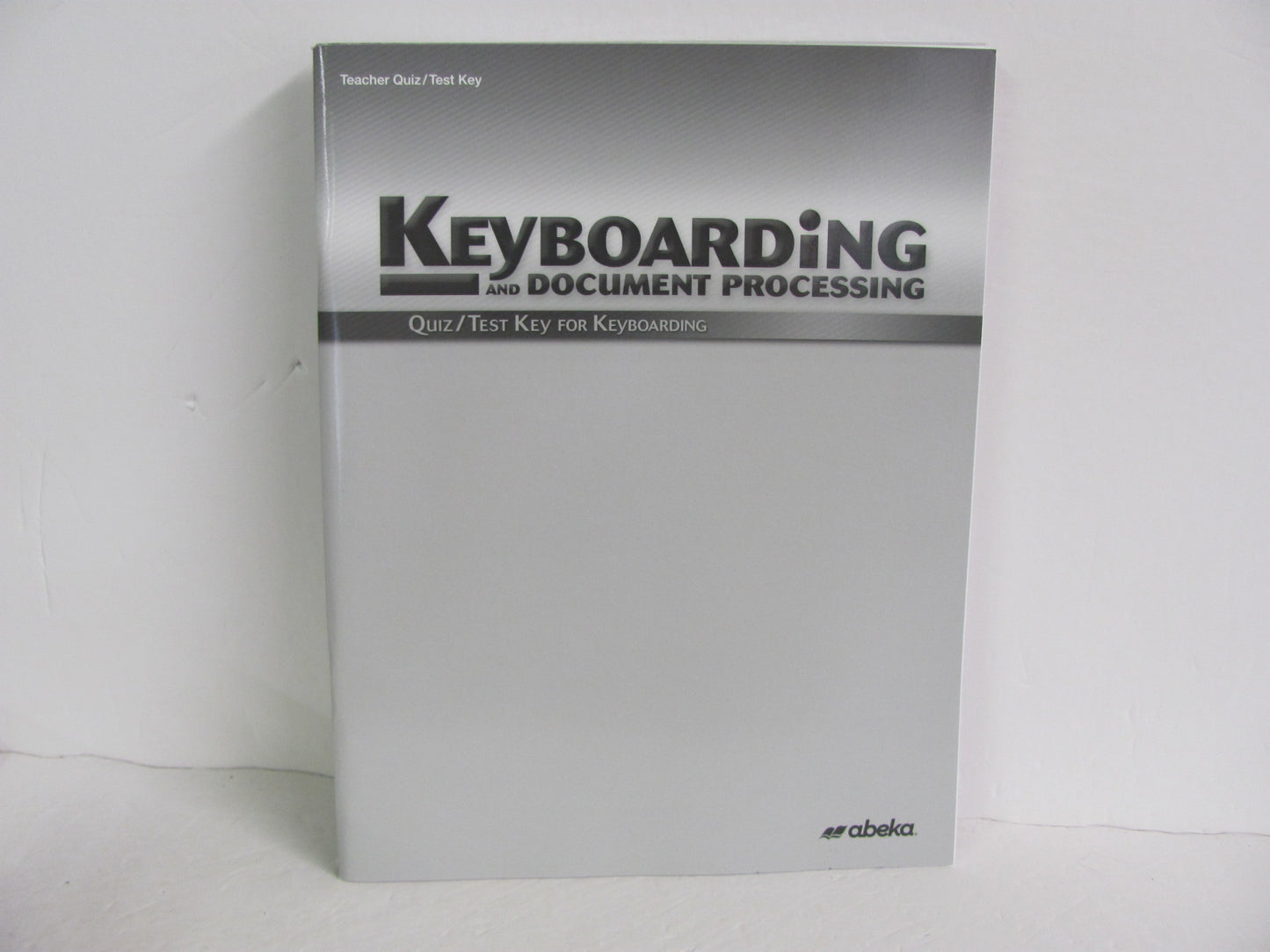 Keyboarding Abeka Quiz/Test Key Pre-Owned High School Electives (Books)