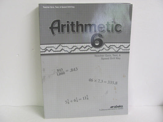 Arithmetic 6 Abeka Quiz/Test Key  Pre-Owned 6th Grade Mathematics Textbooks