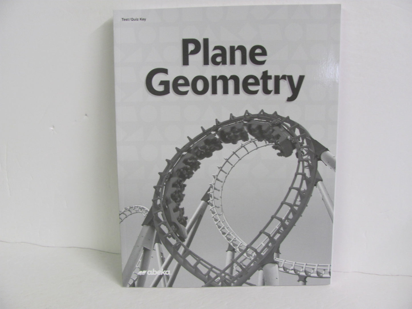 Plane Geometry Abeka Test/Quiz Key Pre-Owned 11th Grade Mathematics Textbooks