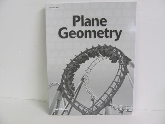 Plane Geometry Abeka Test/Quiz Key  Pre-Owned 11th Grade Mathematics Textbooks