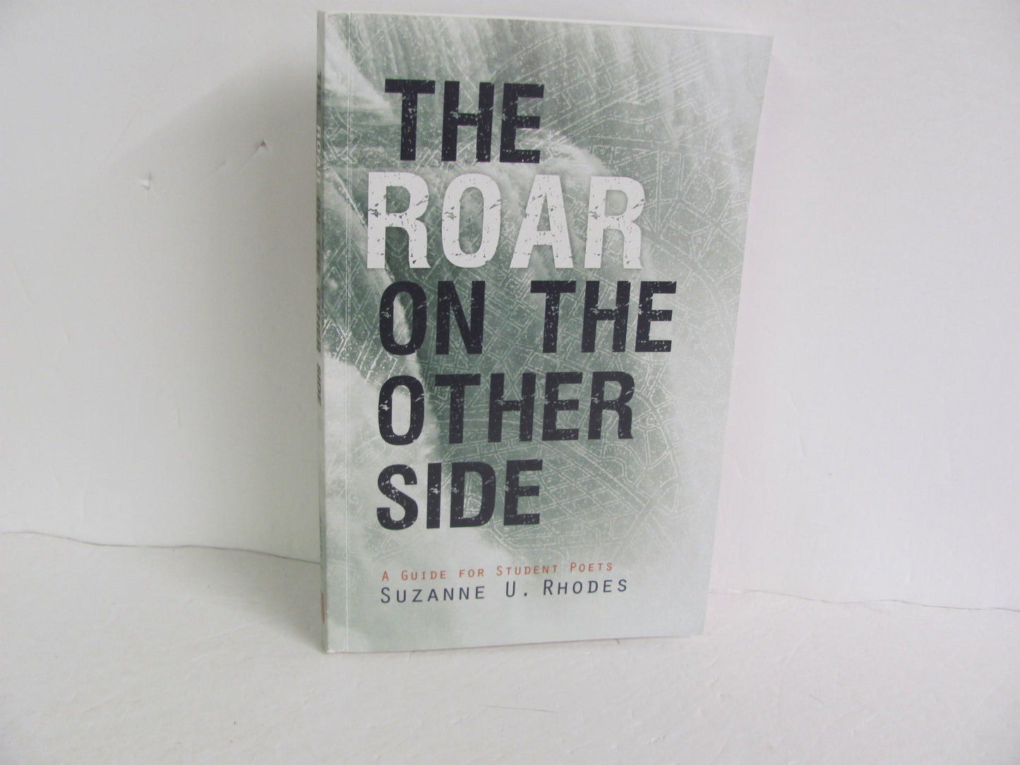 The Roar on the Other Side Canon Press Pre-Owned Rhodes High School Poetry Books