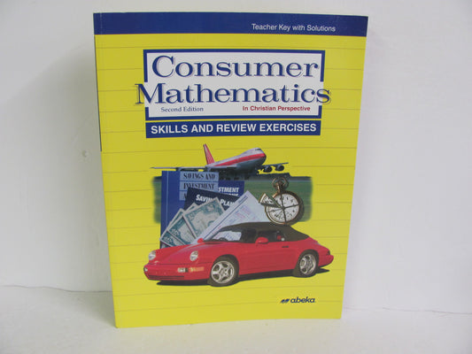 Consumer Mathematics Skills & Revie Abeka High School Mathematics Textbooks
