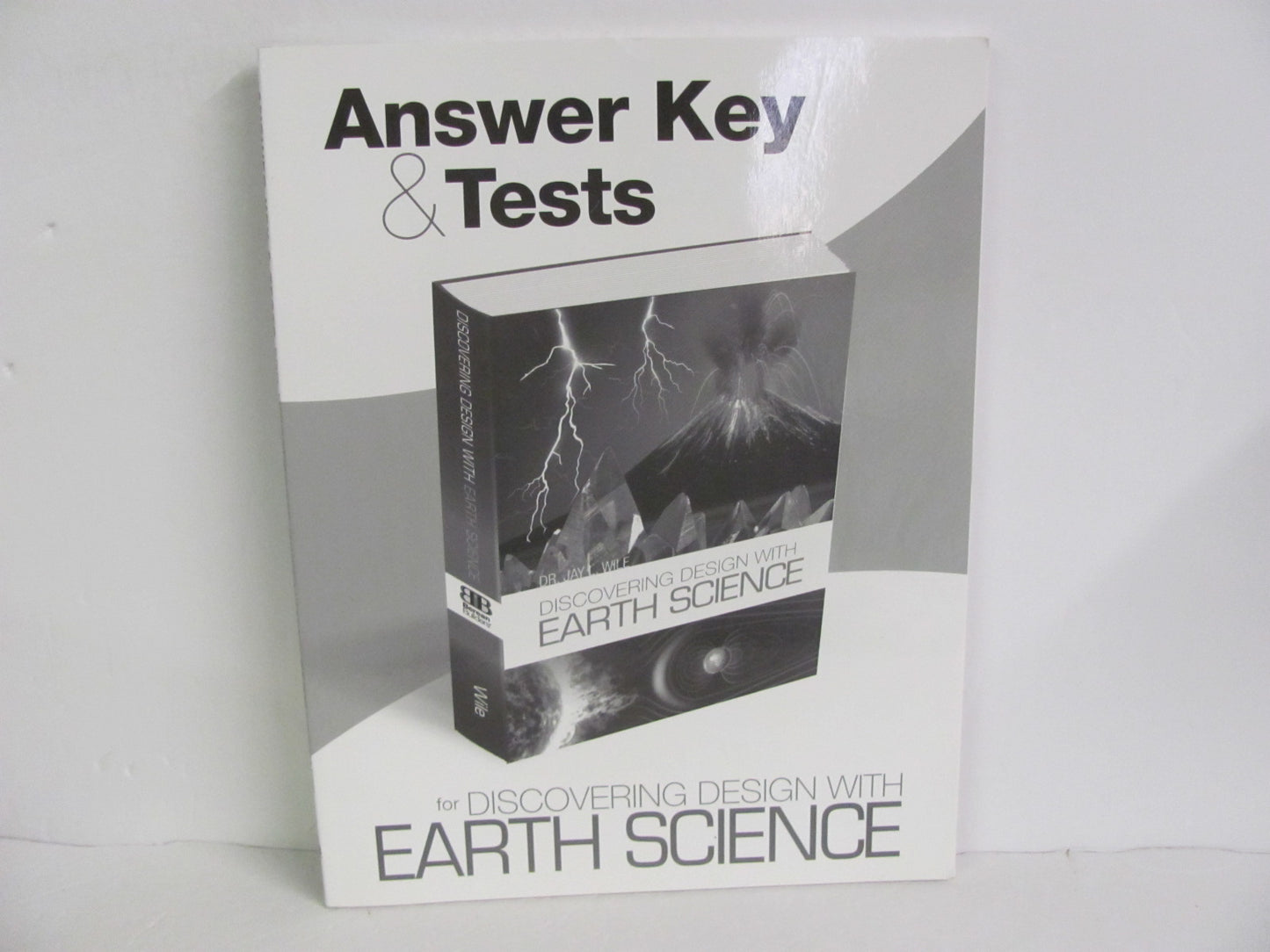 Earth Science Berean Builders Answer Key/Tests Pre-Owned Wile Science Textbooks
