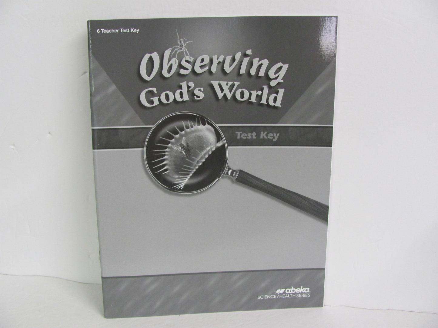 Observing God's World Abeka Test Key Pre-Owned 6th Grade Science Textbooks