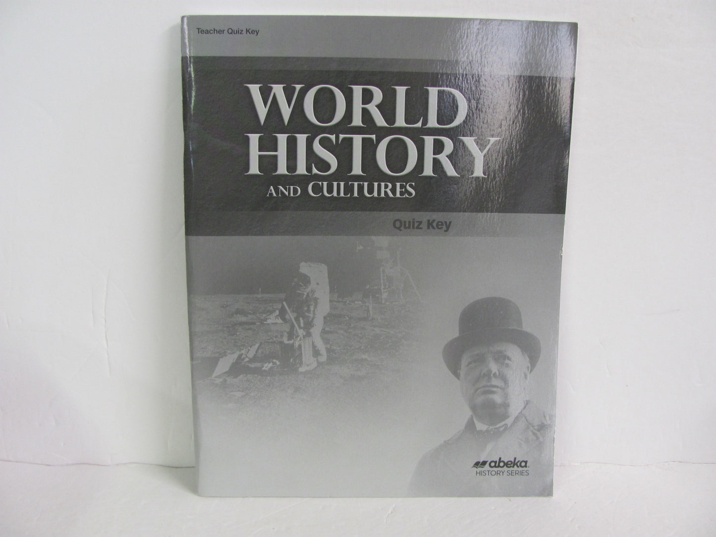 World History and Cultures Abeka Quiz Key Pre-Owned 10th Grade History Textbooks