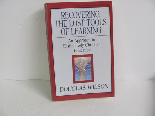 Recovering the Lost Tools of Learni Crossway Pre-Owned Wilson Educator Resources