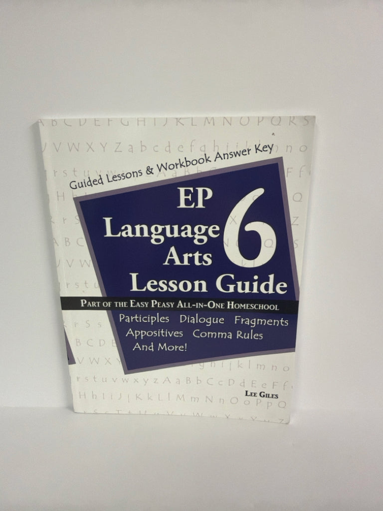 EP Language Arts 6 Easy Peasy Guide Pre-Owned Lee Giles Language Textbooks