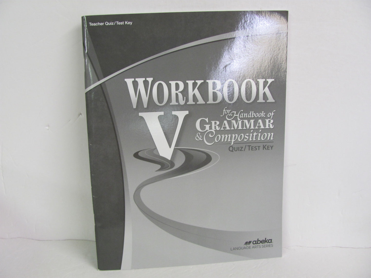 Workbook V Abeka Quiz/Test Key Pre-Owned 11th Grade Language Textbooks