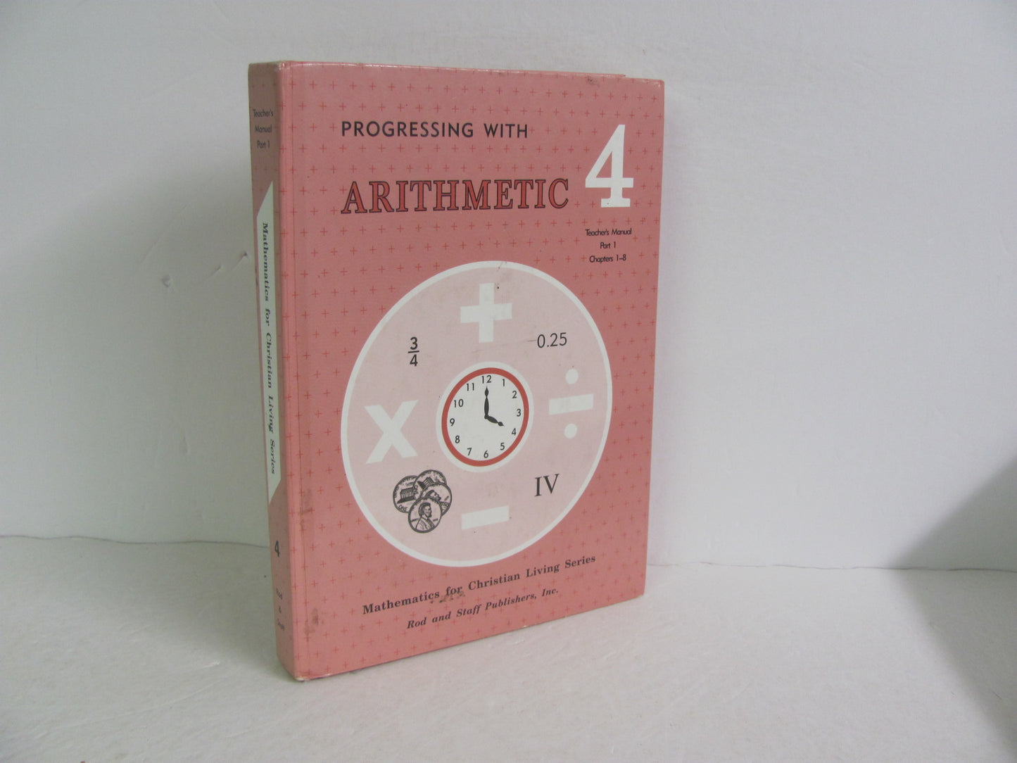 Arithmetic 4 Rod & Staff Teacher Manual Pre-Owned Mathematics Textbooks