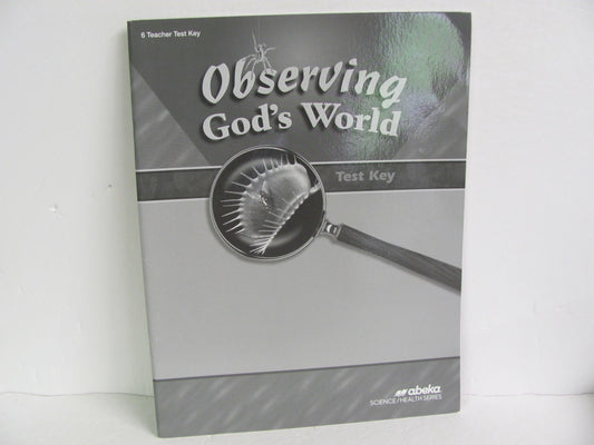 Observing God's World Abeka Test Key Pre-Owned 6th Grade Science Textbooks