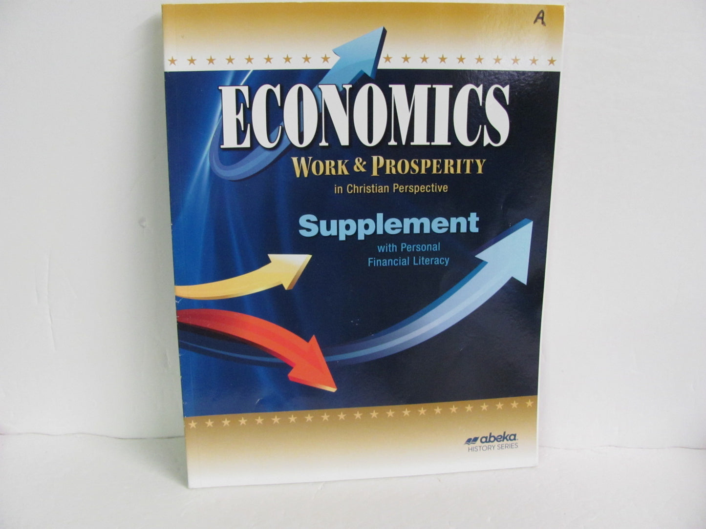Economics Supplement Abeka Student Book Pre-Owned 12th Grade History Textbooks