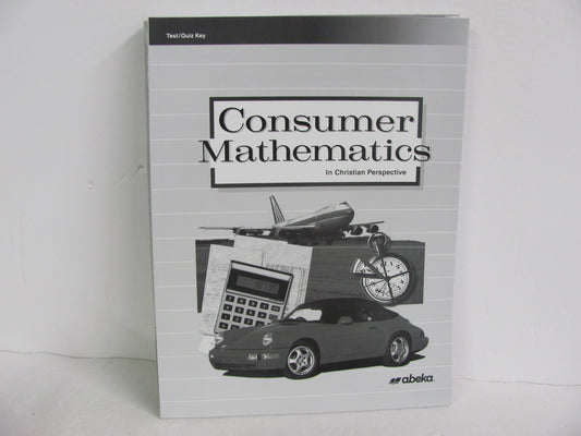 Consumer Mathematics Abeka Quiz/Test Key  Pre-Owned Mathematics Textbooks