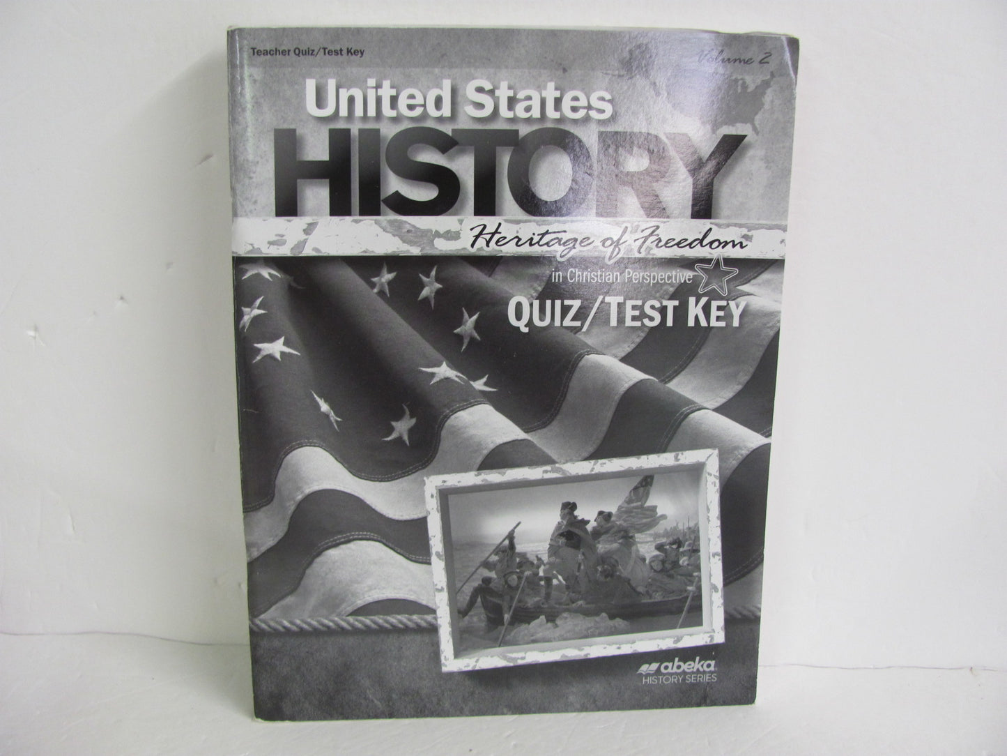 United States History Vol 2 Abeka Quiz/Test Key Pre-Owned History Textbooks