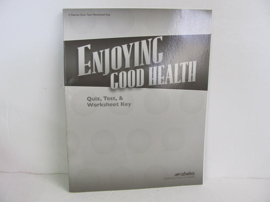 Enjoying Good Health Abeka Quiz/Test Key  Pre-Owned 5th Grade Health Books