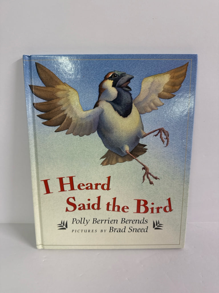 I Heard Said the Bird Polly Berrien Berends Dial Books Hardback Books