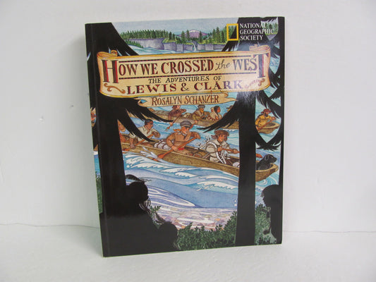How We Crossed the West National Geographic Pre-Owned American History Books