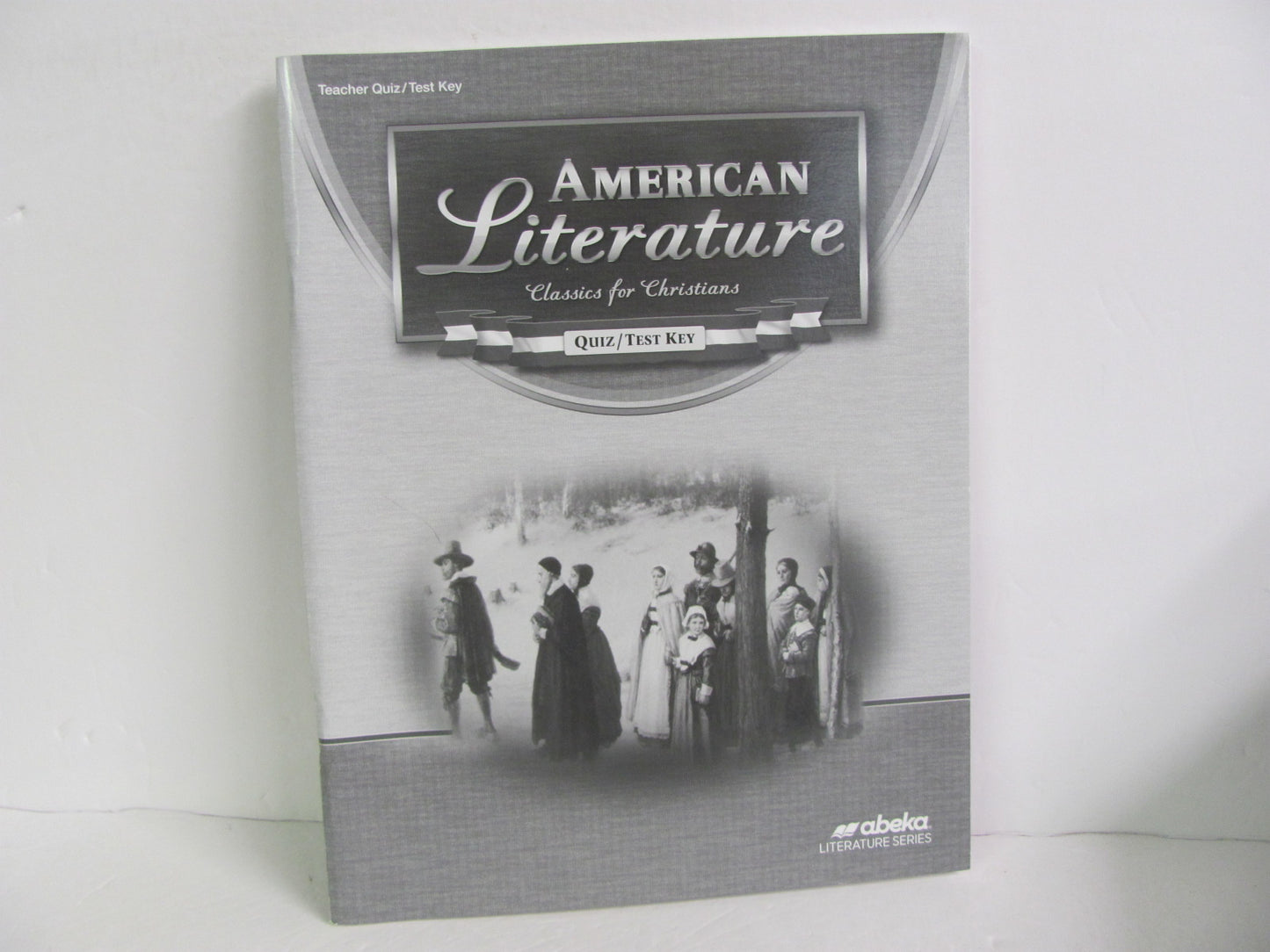 American Literature Abeka Quiz/Test Key Pre-Owned 11th Grade Reading Textbooks
