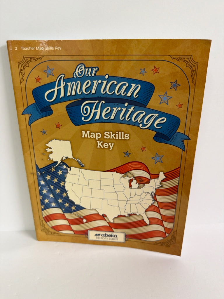 Our American Heritage Abeka Map Skills Key Pre-Owned History Textbooks