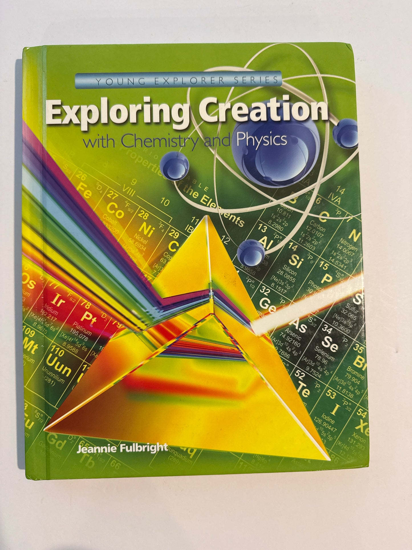 Exploring Creation with Chem/Physic Apologia Student Text Science Textbooks