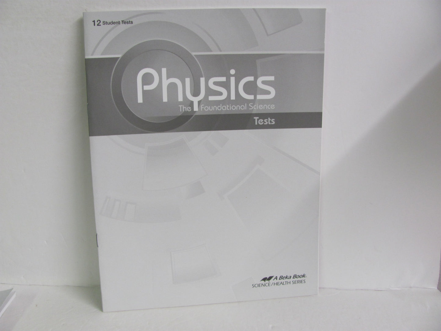 Physics Abeka Tests Pre-Owned 12th Grade Science Textbooks