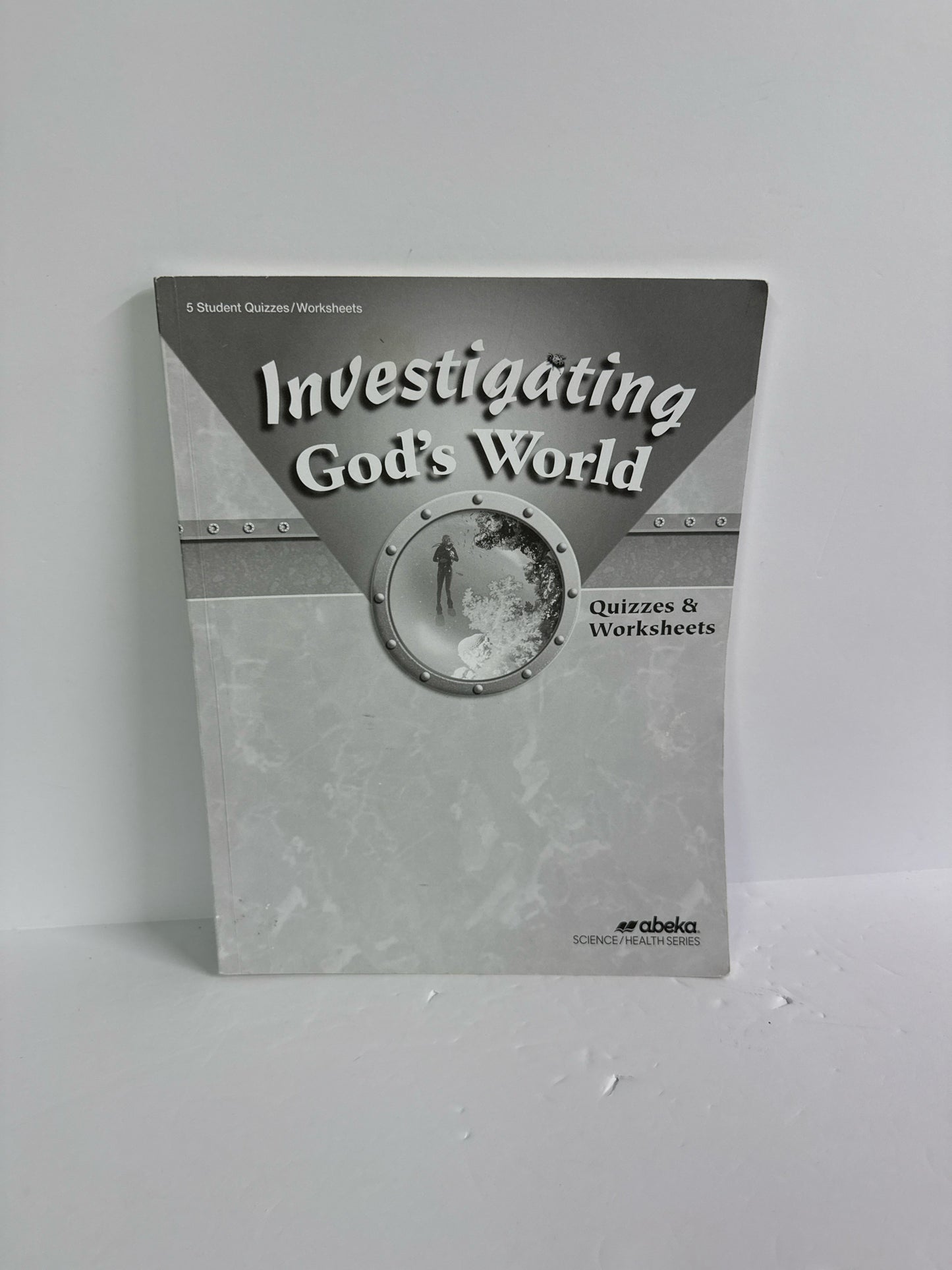 Investigating God's World Abeka Quizzes/Worksheets Pre-Owned Science Textbooks