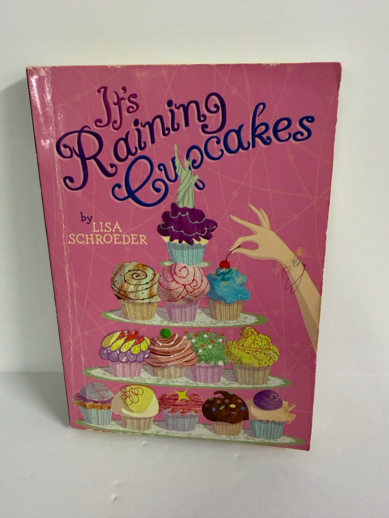 It's Raining Cupcakes Lisa Schroeder Scholastic Press Juvenile Books
