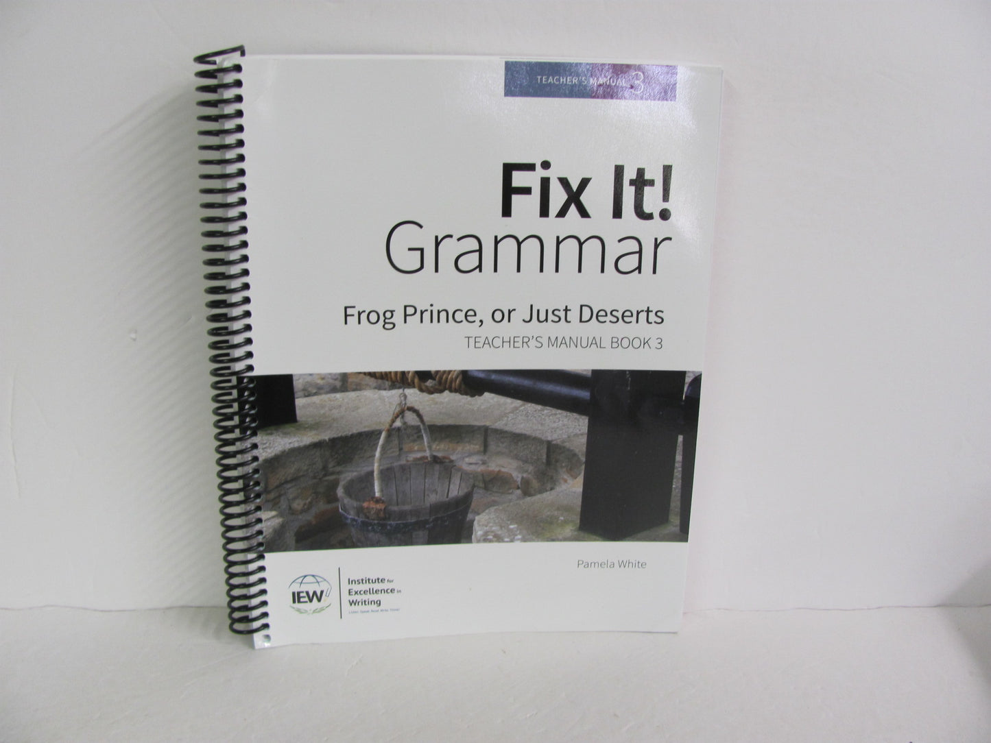 Fix It Grammar Frog Prince IEW Teacher Manual Pre-Owned Creative Writing Books