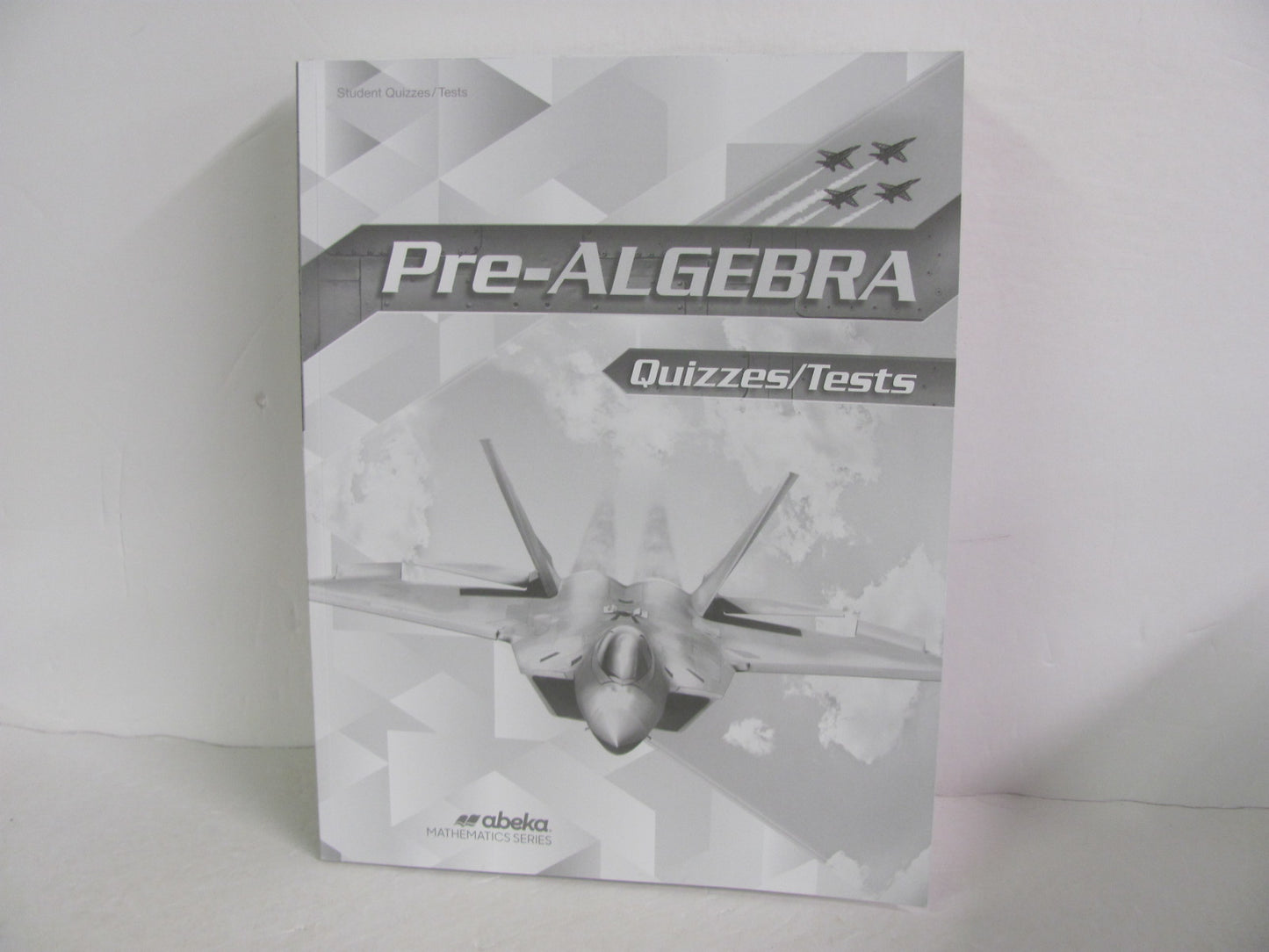 Pre Algebra Abeka Quizzes/Tests Pre-Owned 8th Grade Mathematics Textbooks