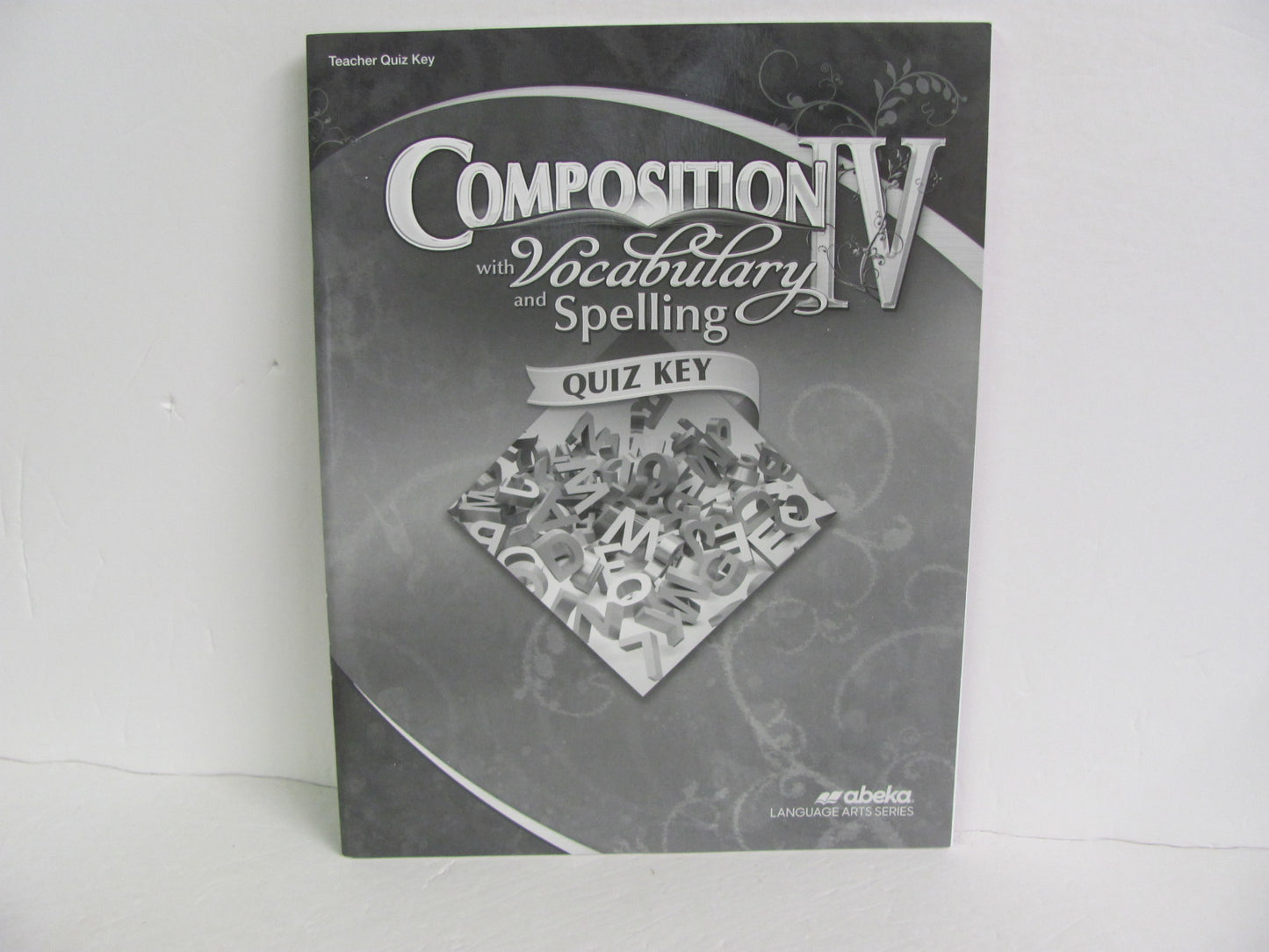 Composition IV Abeka Quiz Key Pre-Owned 10th Grade Language Textbooks
