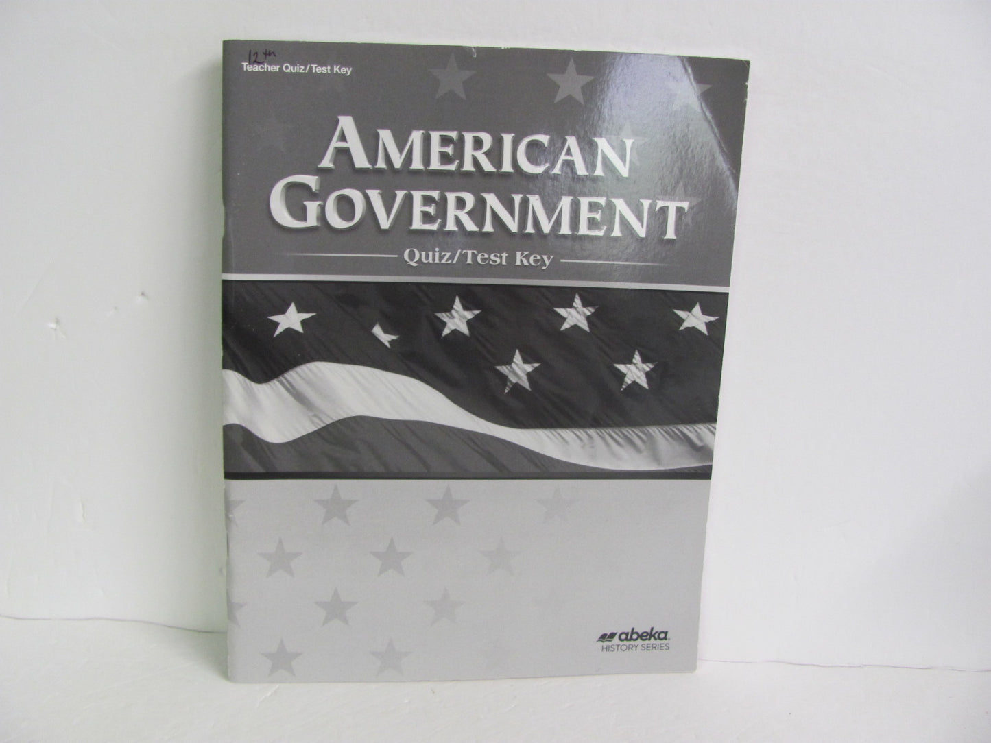 American Government Abeka Quiz/Test Key Pre-Owned 12th Grade History Textbooks