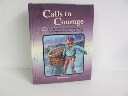 Calls to Courage Christian Light Student Book Pre-Owned Reading Textbooks