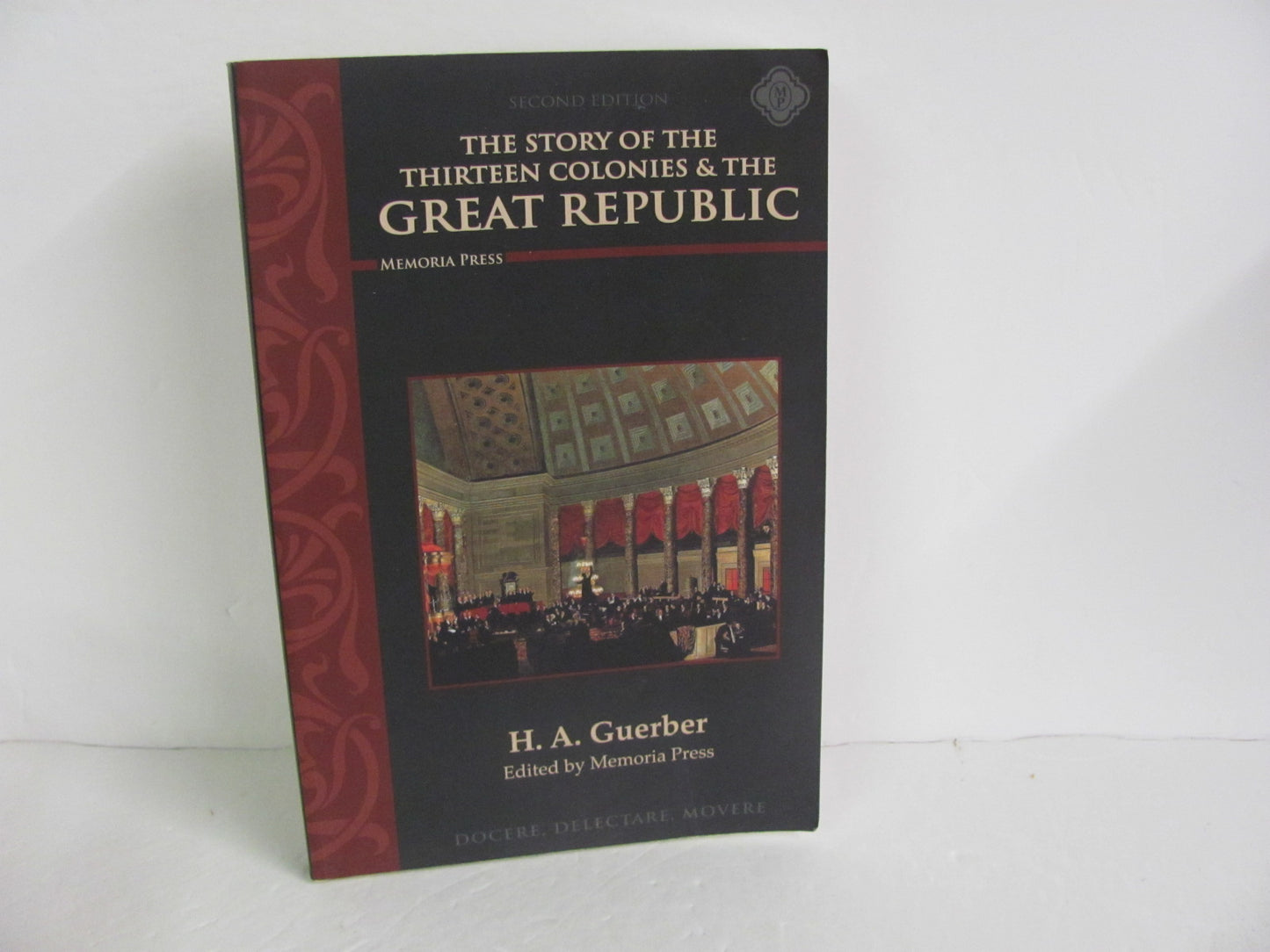 The Story of the Thirteen Colonies Memoria Press Guerber American History Books
