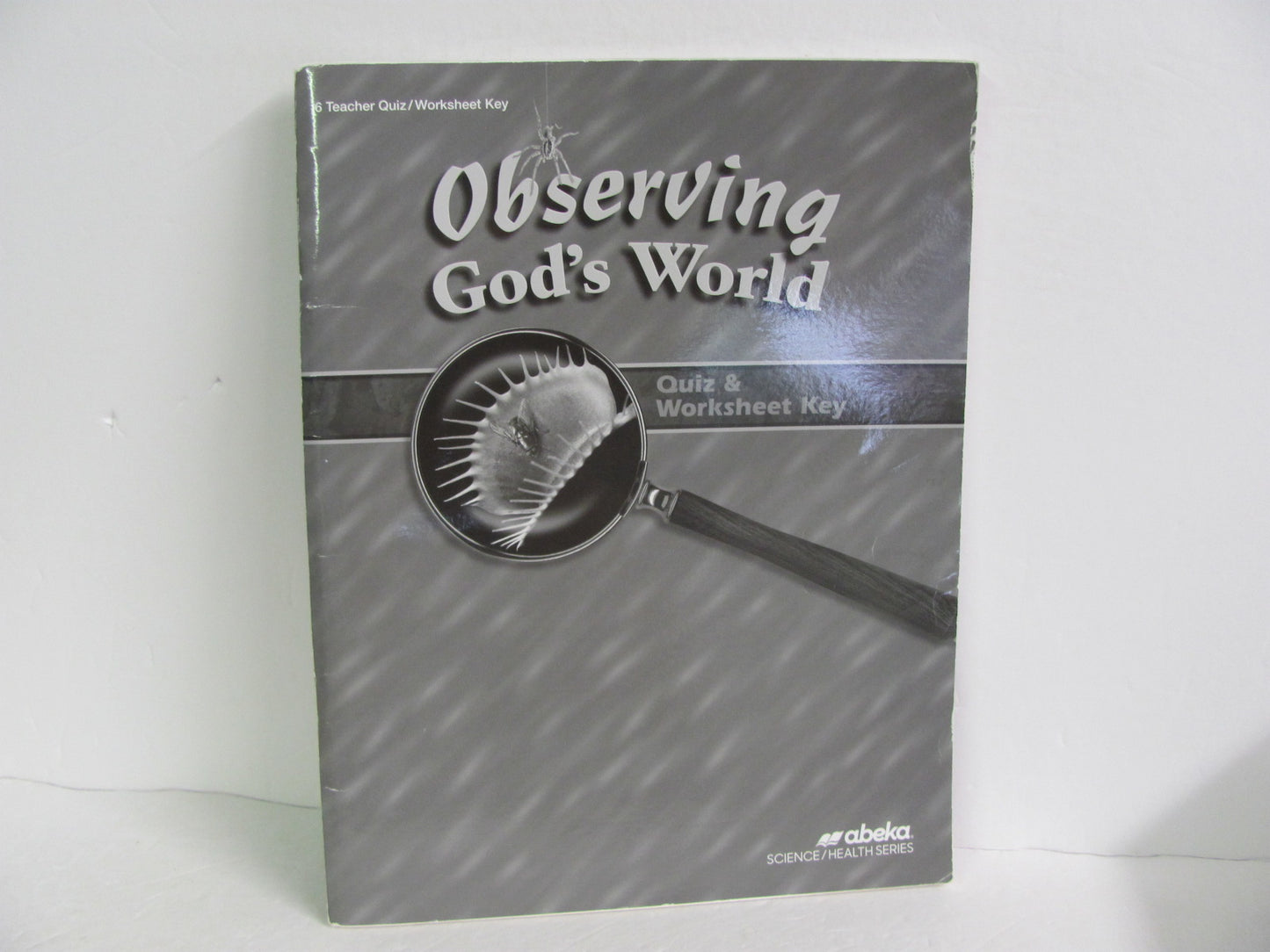 Observing God's World Abeka Quiz/Worksheet Key Pre-Owned Science Textbooks