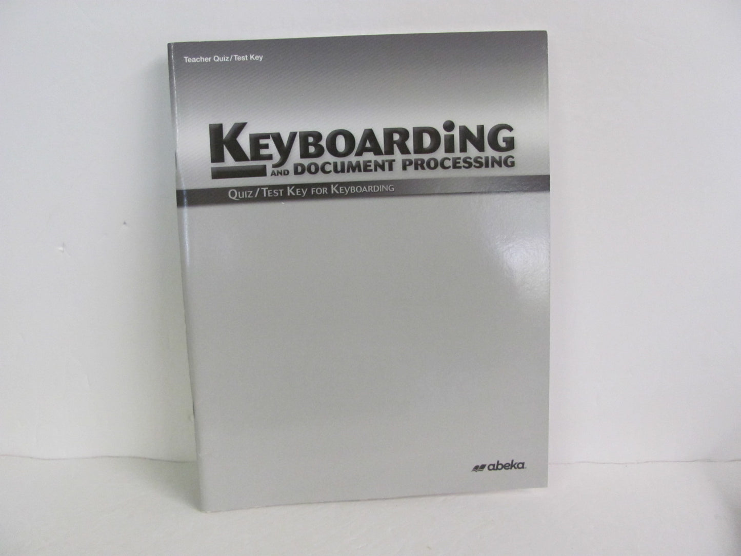 Keyboarding Abeka Quiz/Test Key Pre-Owned High School Electives (Books)
