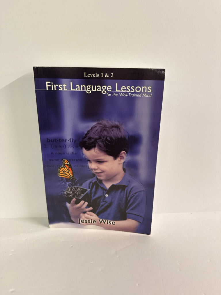 First Language Lessons Well Trained Mind Press Jessie Wise Language Textbooks