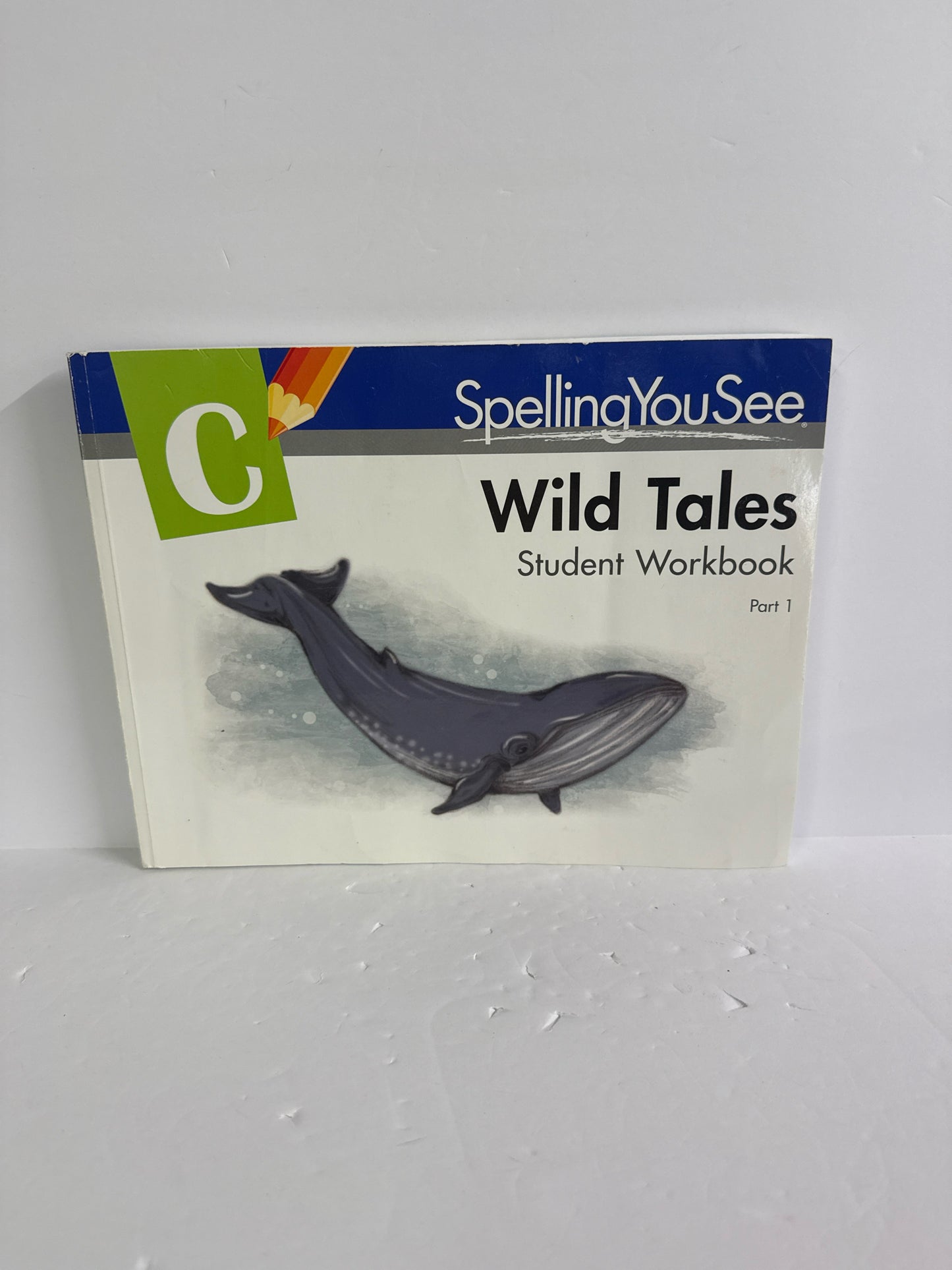 Wild Tales Level C Spelling You See Elementary Language Textbooks
