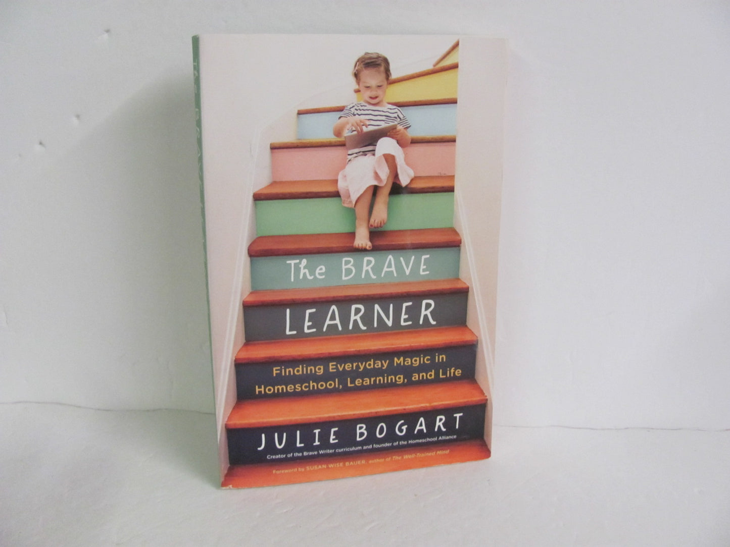 The Brave Learner Tarcher Pre-Owned Bogart Educator Resources