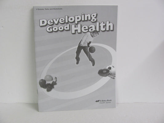 Developing Good Health Abeka Quizzes/Tests  Pre-Owned 4th Grade Health Books