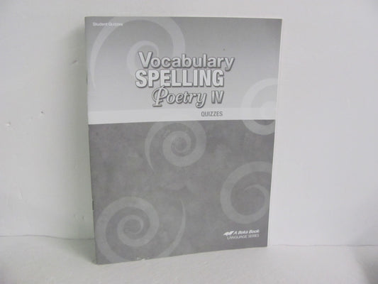 Vocabulary Spelling Poetry IV Abeka Quizzes Pre-Owned Spelling/Vocabulary Books