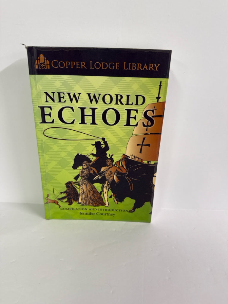 New World Echoes Copper Lodge Library Pre-Owned Classical Conversations