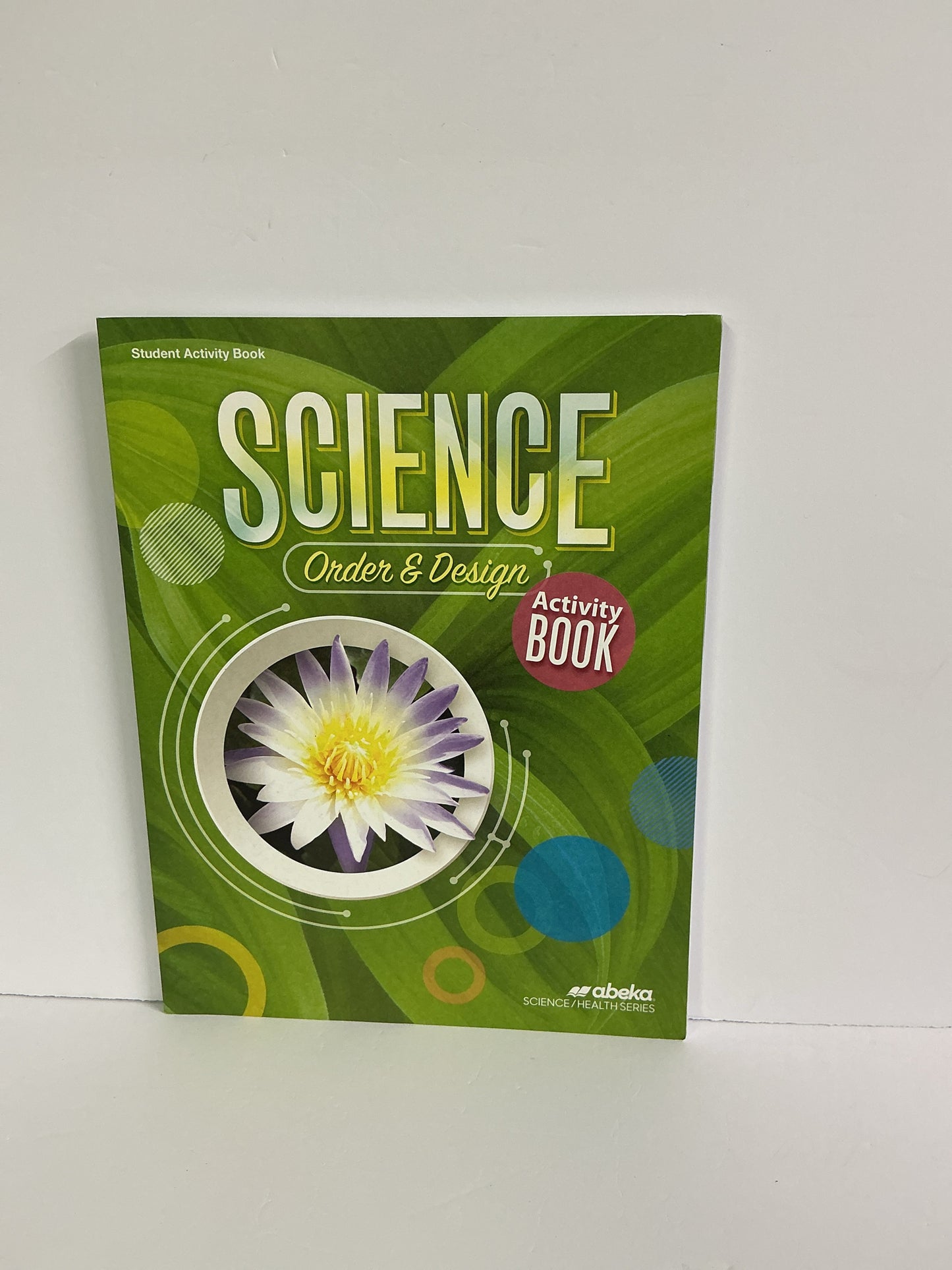 Order & Design Abeka Activity Book Pre-Owned 7th Grade Science Textbooks