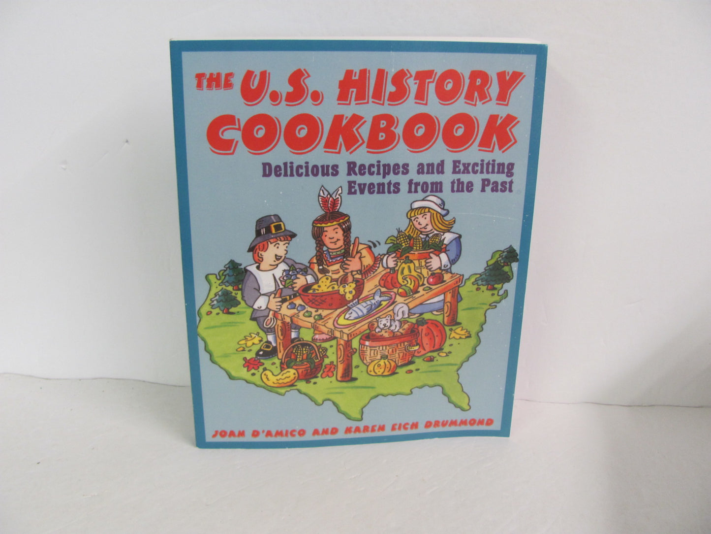 The U.S. History Cookbook Jossey - Bass Pub Pre-Owned American History Books