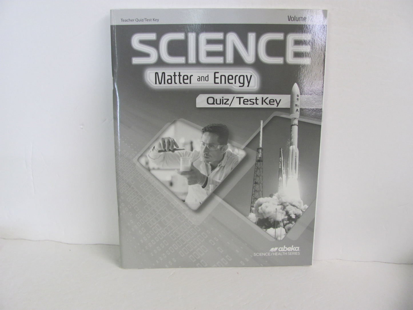 Matter and Energy Volume 2 Abeka Quiz/Test Key Pre-Owned Science Textbooks