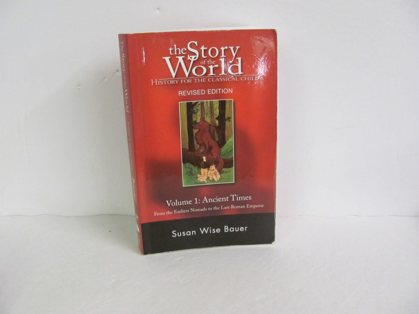 The Story of the World Vol 1 Peace Hill Bauer Elementary World History Books
