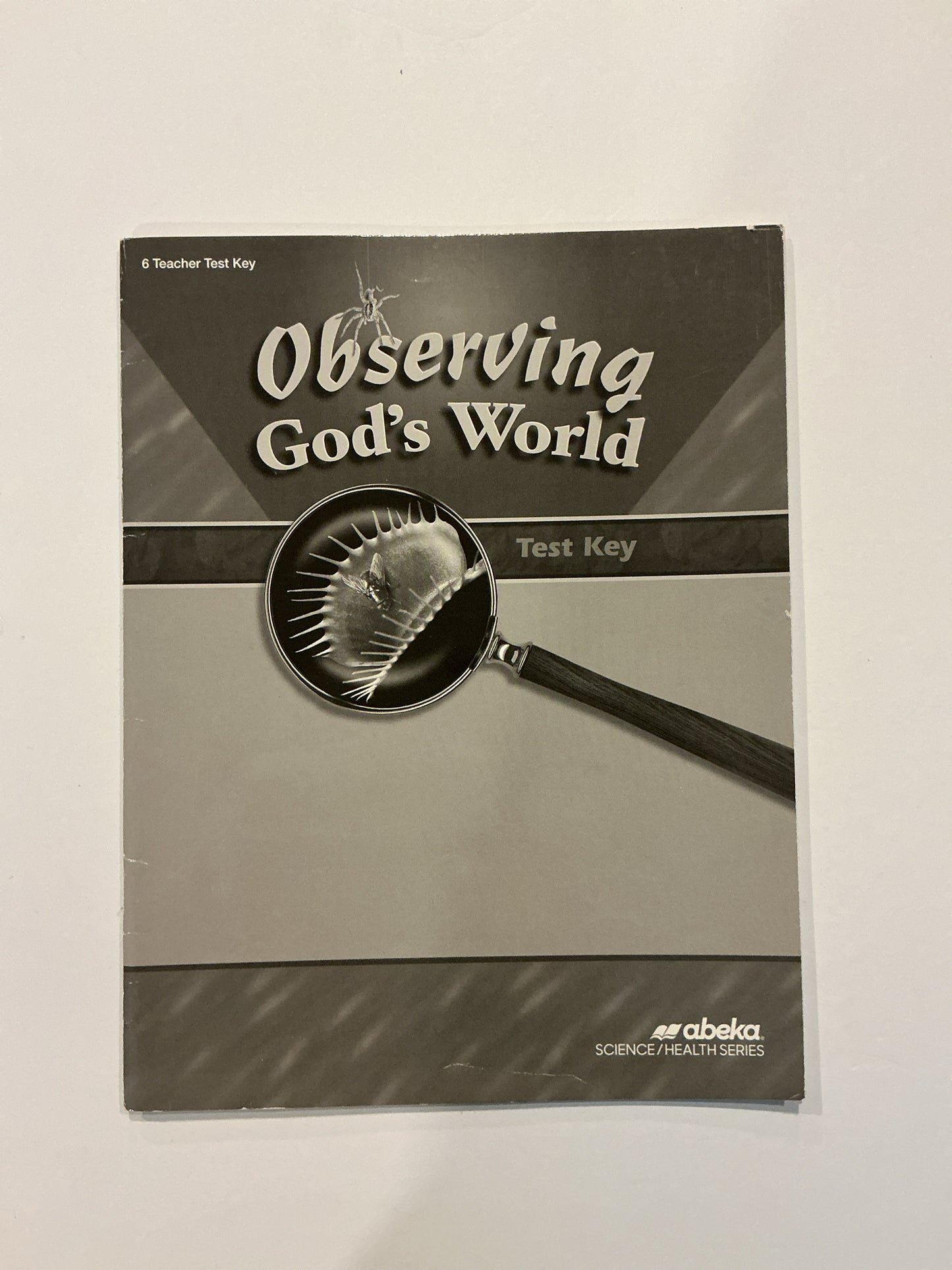 Observing God's World Abeka Test Key Pre-Owned 6th Grade Science Textbooks