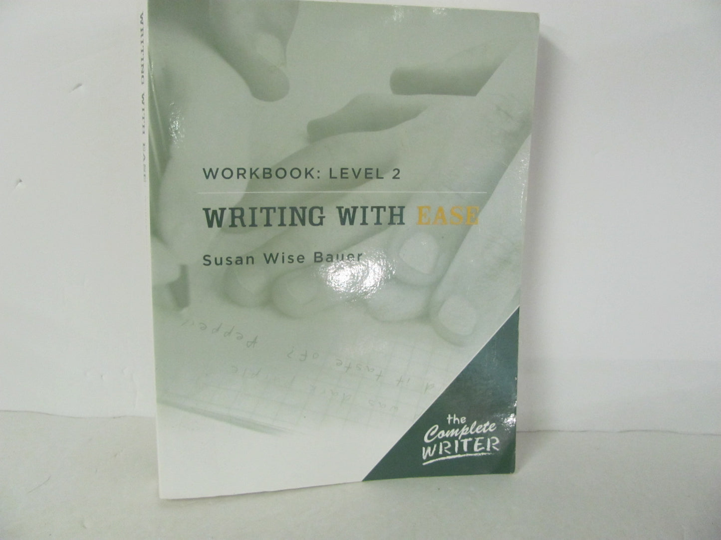 Writing with Ease Peace Hill Workbook Pre-Owned Bauer Creative Writing Books