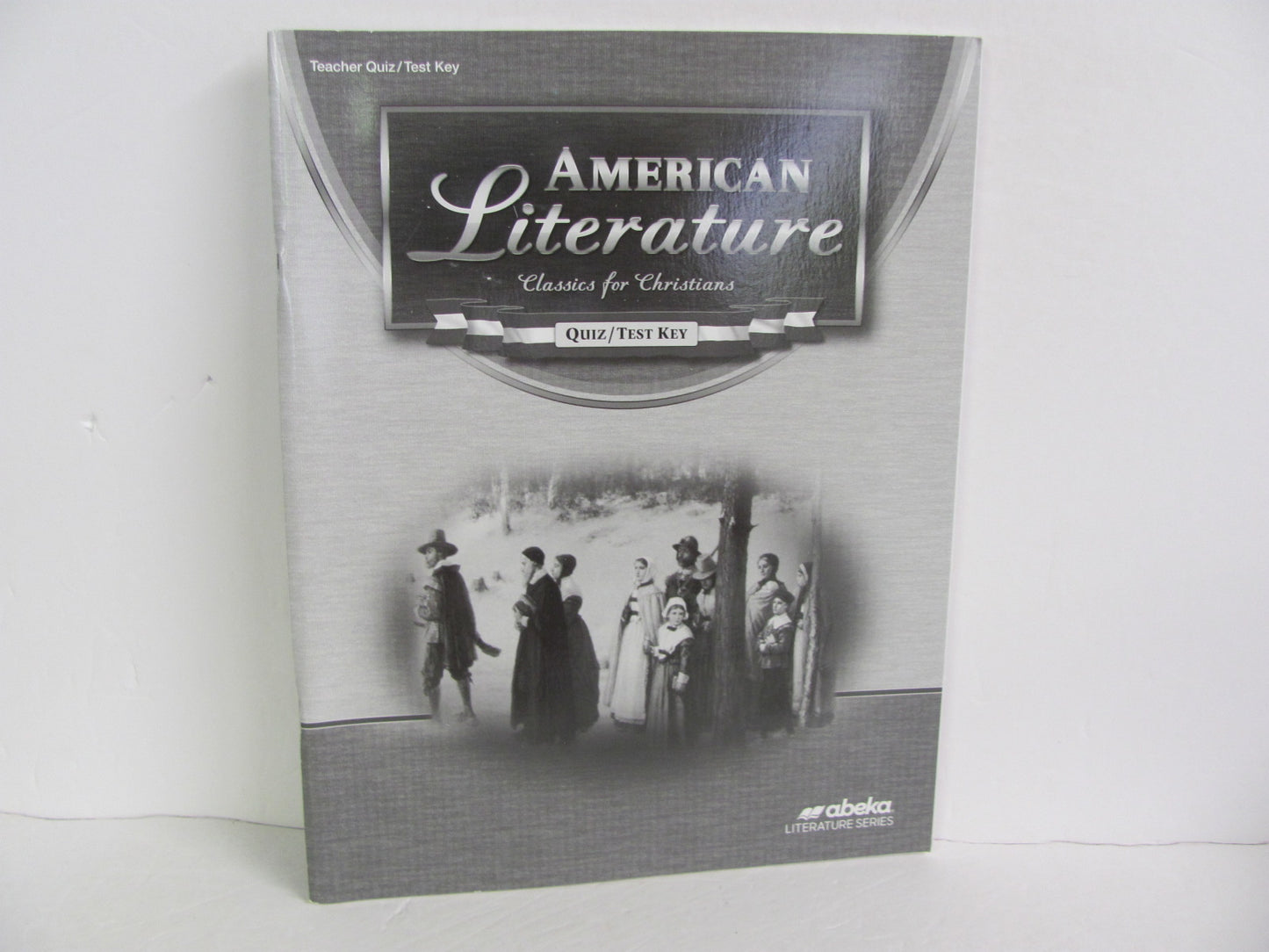 American Literature Abeka Quiz/Test Key Pre-Owned 11th Grade Reading Textbooks